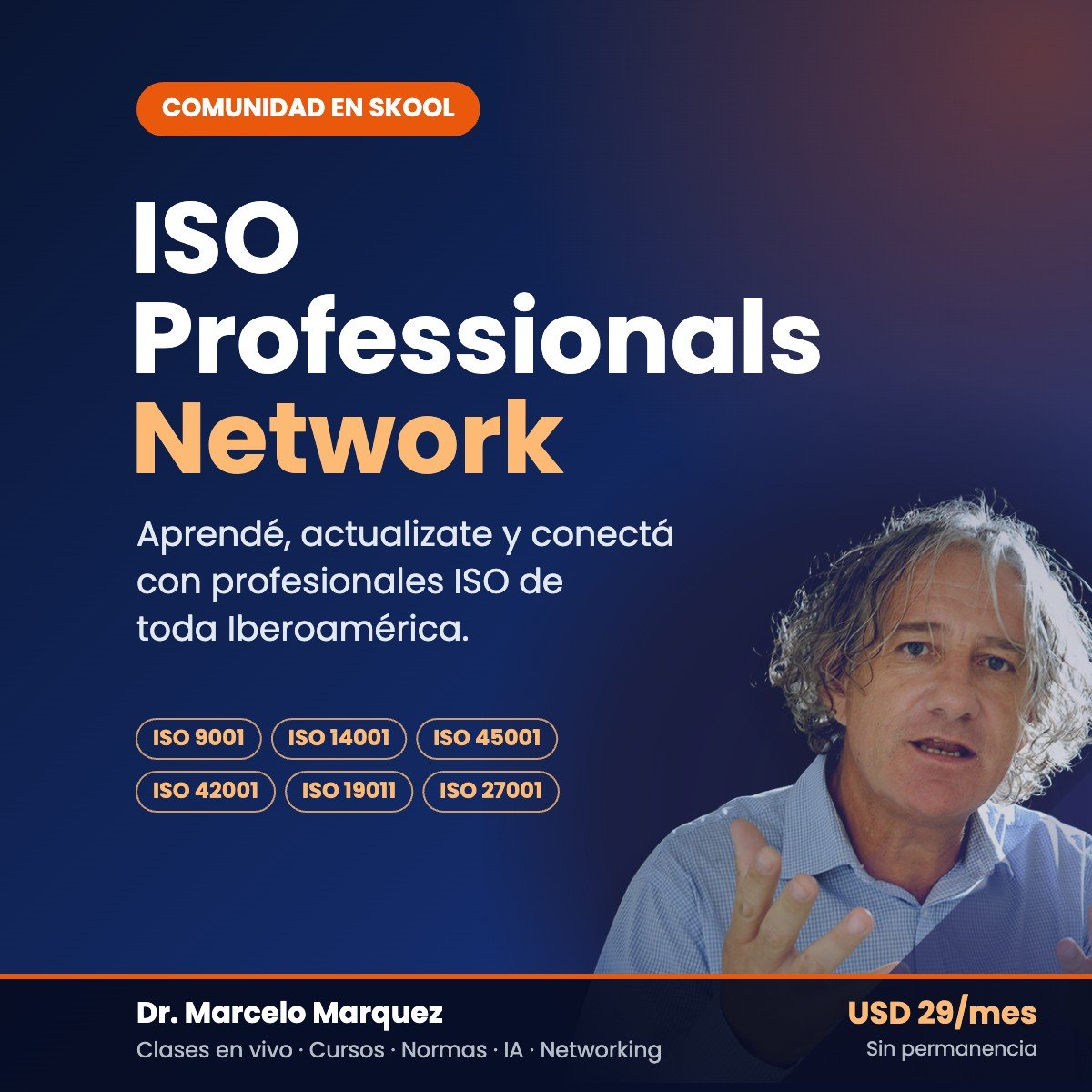 ISO Professionals Network: comunidad de profesionales ISO en Skool – Dr. Marcelo Marquez
