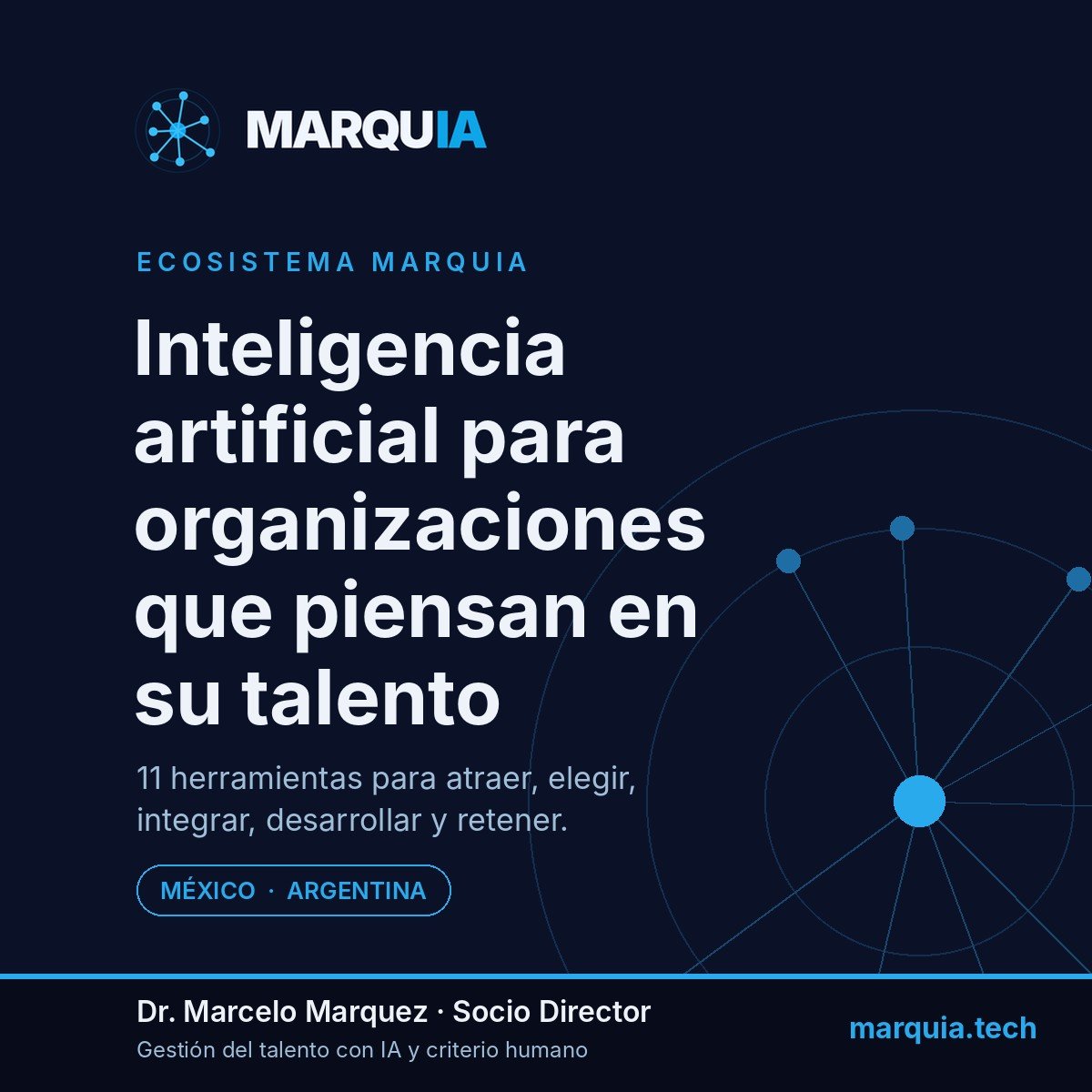 Marquia: inteligencia artificial para organizaciones que piensan en su talento – México y Argentina